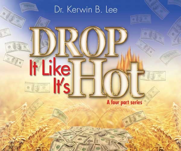 Drop it Like it's Hot Kerwin Lee