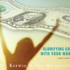 Glorifyling God with Your Money DVD - Dr. Kerwin B. Lee