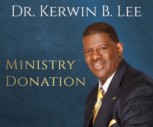 Kerwin Lee Ministry Donation
