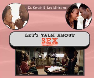 Let's Talk About Sex DVD - Dr. Kerwin B. Lee
